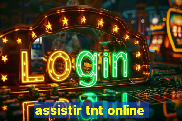 assistir tnt online